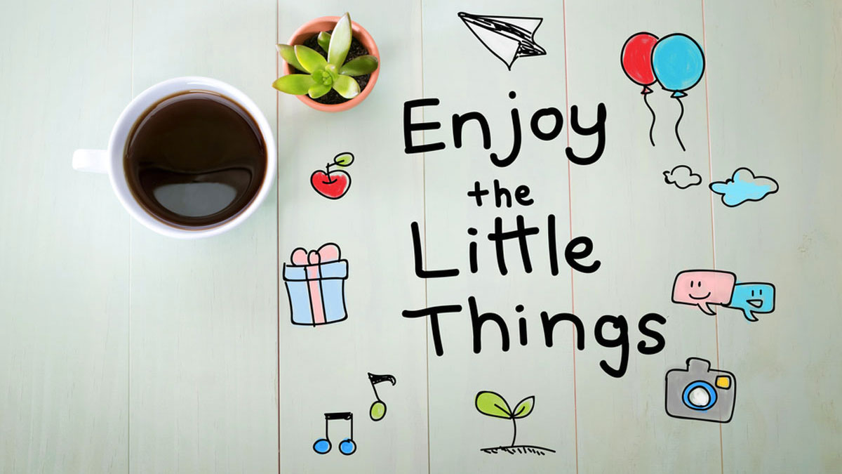 goditi le piccole cose - enjoy little things