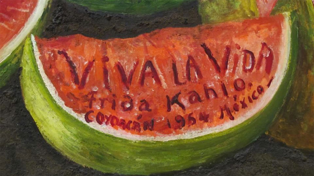 Viva la Vida! - Dettaglio del quadro di Frida Kahlo